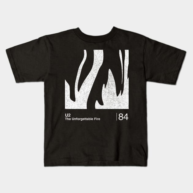 The Unforgettable Fire / Minimalist Graphic Design Artwork Kids T-Shirt by saudade